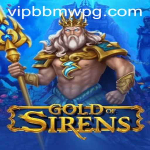 Exploring the World of GoldofSirens: A Comprehensive Guide